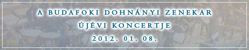 Beszámolónk a Budafoki Dohnányi Zenekar újévi koncertjéről