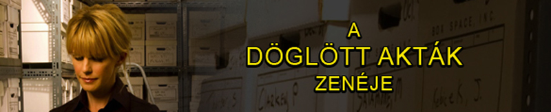 A Döglött akták zenéje