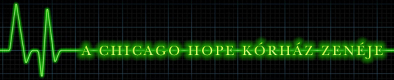 A Chicago Hope kórház zenéje